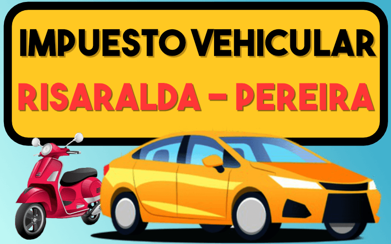 Impuesto Vehicular Risaralda Pereira