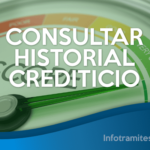 Historial Crediticio: ¿Qué es? y opciones para consultarlo Gratis